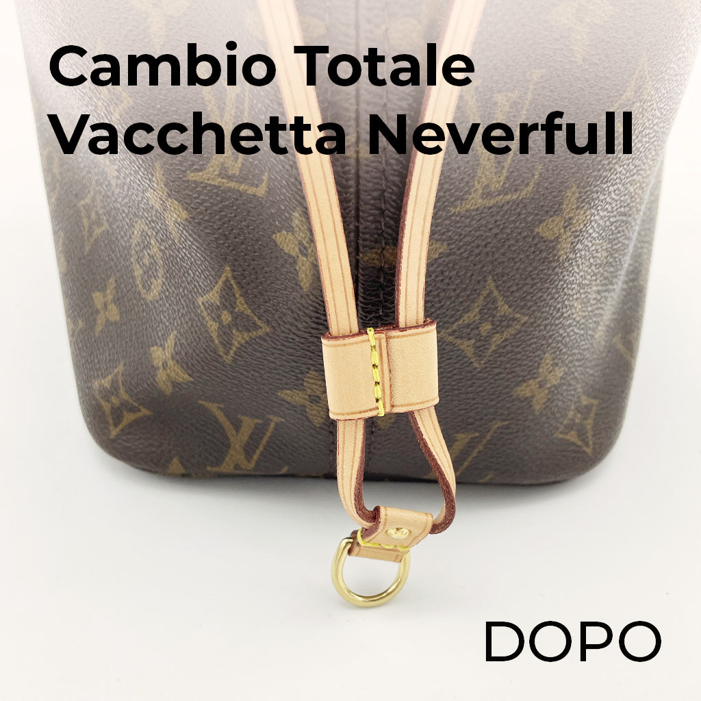 Cambio Totale Vacchetta Louis Vuitton Neverfull