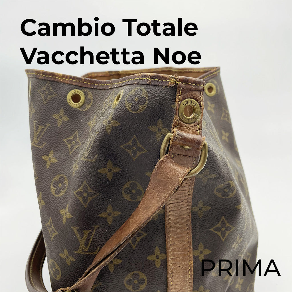 Cambio Totale Vacchetta Louis Vuitton Noe