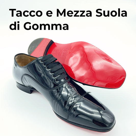 Tacco e Mezza Suola di Gomma